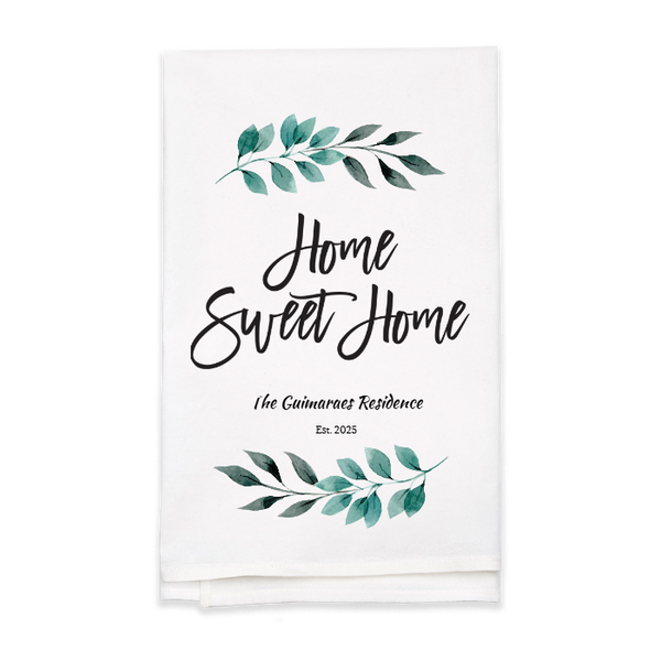 "Home Sweet Home" Tea Towel - Personalized  Kitchen Towel