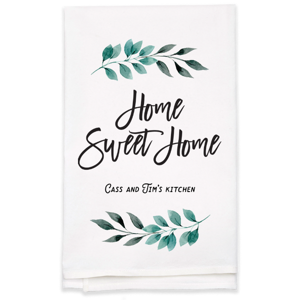 "Home Sweet Home" Tea Towel - Personalized  Kitchen Towel