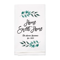 "Home Sweet Home" Tea Towel - Personalized  Kitchen Towel