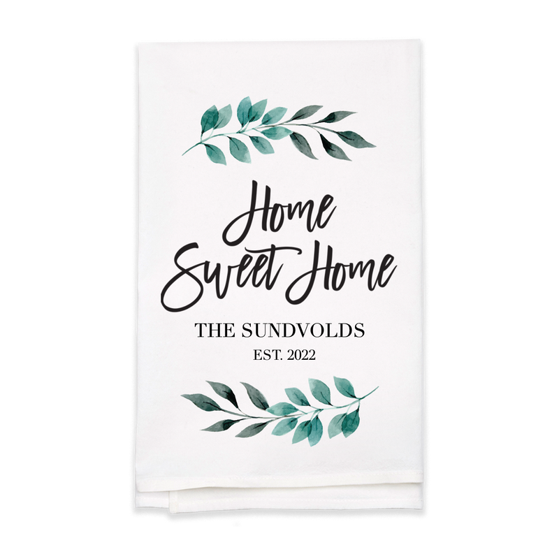 "Home Sweet Home" Tea Towel - Personalized  Kitchen Towel