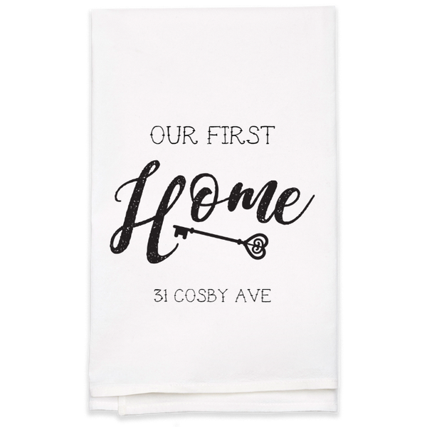 "Our First Home" Address Tea Towel - Personalized Kitchen Towel