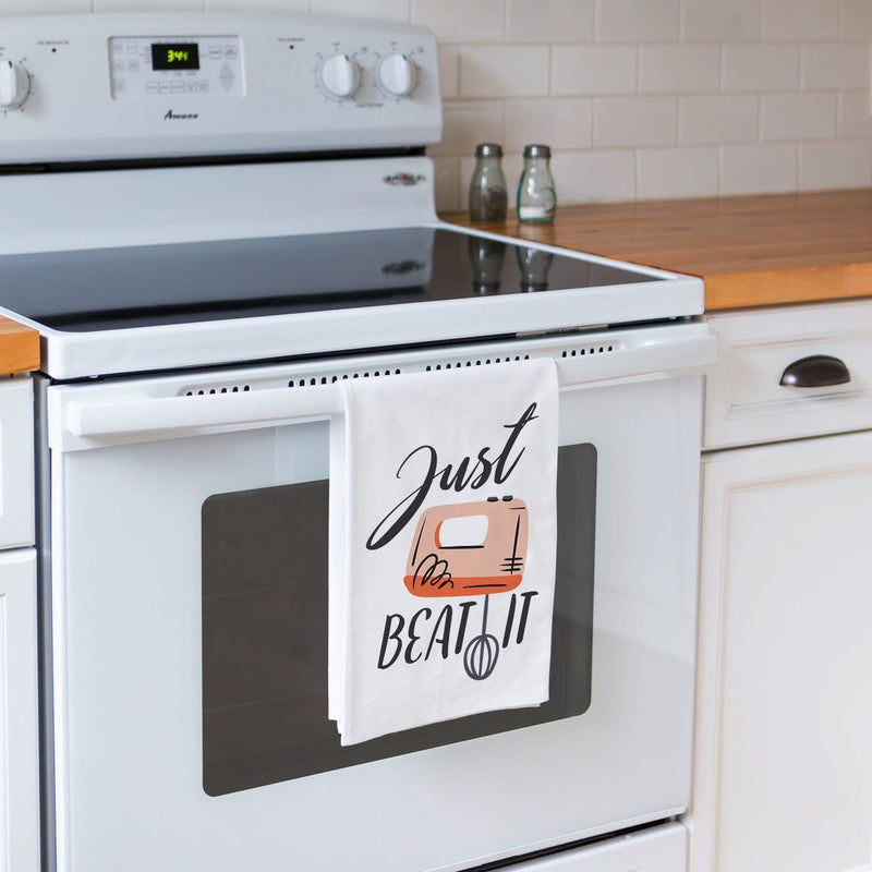 Just Beat It - Funny Kitchen Tea Towel