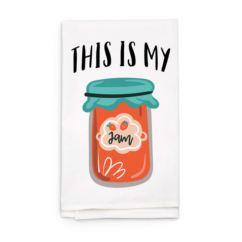 This is My Jam - Funny Kitchen Tea Towel