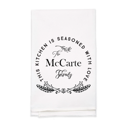 "Seasoned with Love" Family Name Tea Towel - Personalized Kitchen Towel